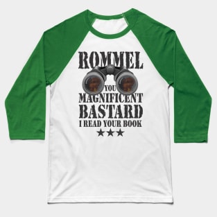 You Magnificent Bastard Baseball T-Shirt